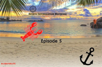Lobster Life Podcast Ep 5
